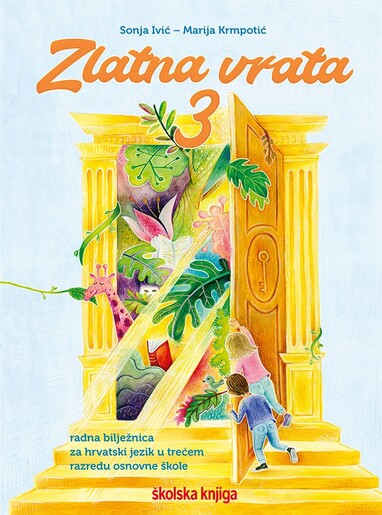 ZLATNA VRATA 3 - radna bilježnica za hrvatski jezik u trećem razredu osnovne škole