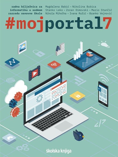 #MOJPORTAL7 - radna bilježnica za informatiku u sedmom razredu osnovne škole