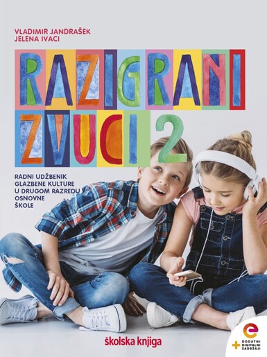 RAZIGRANI ZVUCI 2 - radni udžbenik glazbene kulture s dodatnim digitalnim sadržajima u drugom razredu osnovne škole