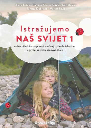 ISTRAŽUJEMO NAŠ SVIJET 1 - radna bilježnica za pomoć u učenju prirode i društva u prvom razredu osnovne škole