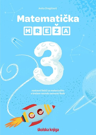 MATEMATIČKA MREŽA 3 - nastavni listići za matematiku u trećem razredu osnovne škole