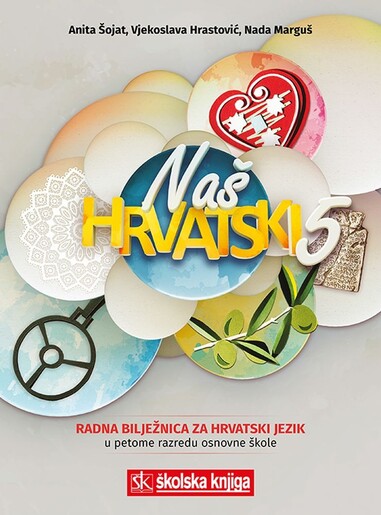 NAŠ HRVATSKI 5, radna bilježnica za hrvatski jezik