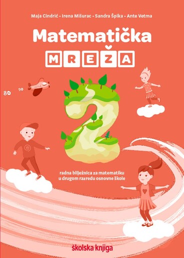 MATEMATIČKA MREŽA 2- radna bilježnica za matematiku u drugom razredu osnovne škole