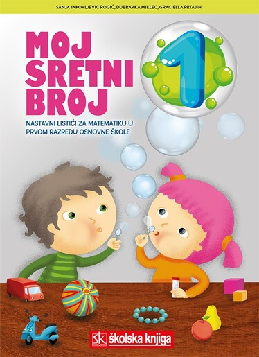 MOJ SRETNI BROJ 1 - nastavni listići za matematiku