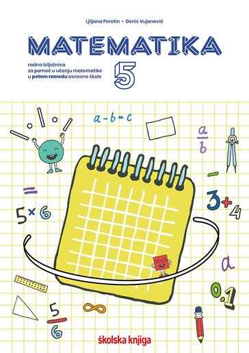 MATEMATIKA 5 - radna bilježnica za pomoć u učenju matematike