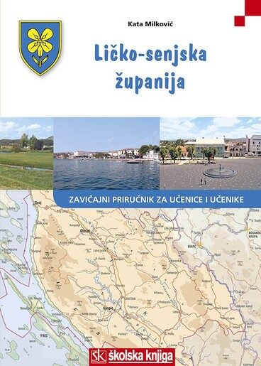 LIČKO-SENJSKA ŽUPANIJA, zavičajni priručnik