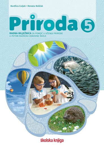 PRIRODA 5 - radna bilježnica za pomoć u učenju prirode u petom razredu osnovne škole