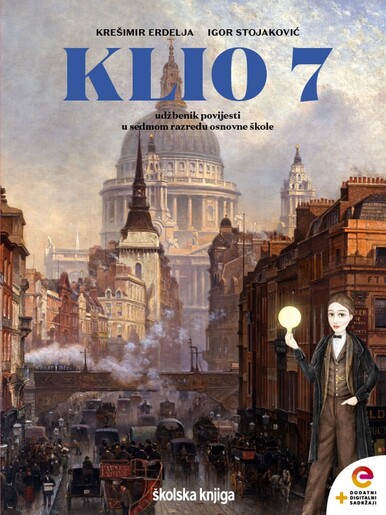 KLIO 7  - udžbenik za povijest s dodatnim digitalnim sadržajima u sedmom razredu osnovne škole