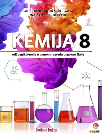 KEMIJA 8- udžbenik kemije  s dodatnim digitalnim sadržajima  u osmom razredu osnovne škole