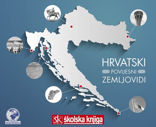 HRVATSKI POVIJESNI ZEMLJOVIDI