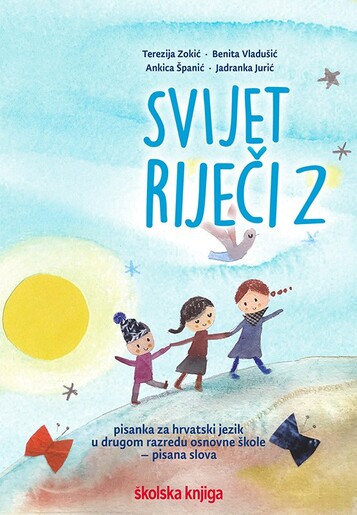 SVIJET RIJEČI 2 - pisanka za hrvatski jezik u drugom razredu osnovne škole - pisana slova