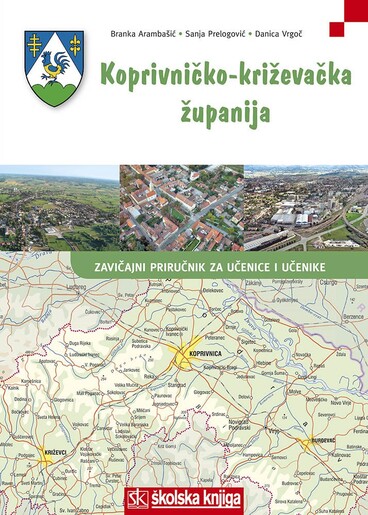 KOPRIVNIČKO-KRIŽEVAČKA ŽUPANIJA, zavičajni priručnik
