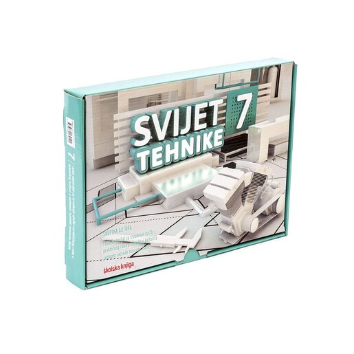 SVIJET TEHNIKE 7 - radni materijal za izvođenje vježbi i praktičan rad u tehničkoj kulturi u sedmom razredu osnovne škole