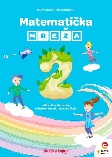 MATEMATIČKA MREŽA 2- udžbenik matematike s dodatnim digitalnim sadržajima u drugom razredu osnovne škole