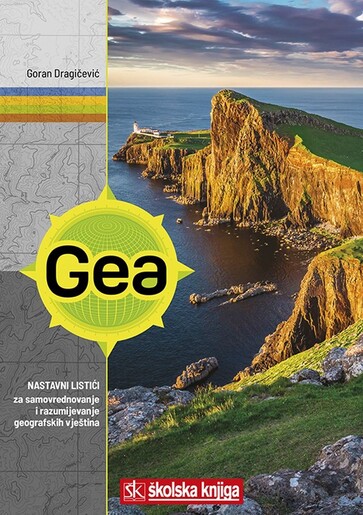 GEA 1 - nastavni listići za samovrednovanje i razumijevanje geografskih vještina