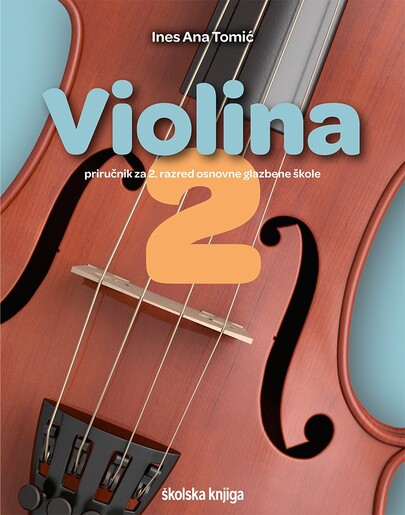 VIOLINA 2 - udžbenik violine za drugi razred glazbene osnovne škole