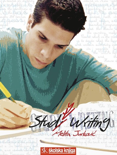 STUDY WRITING - WRITING SKILLS, priručnik za pripremu ispita na državnoj maturi
