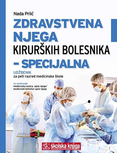 ZDRAVSTVENA NJEGA KIRURŠKIH BOLESNIKA - SPECIJALNA, udžbenik