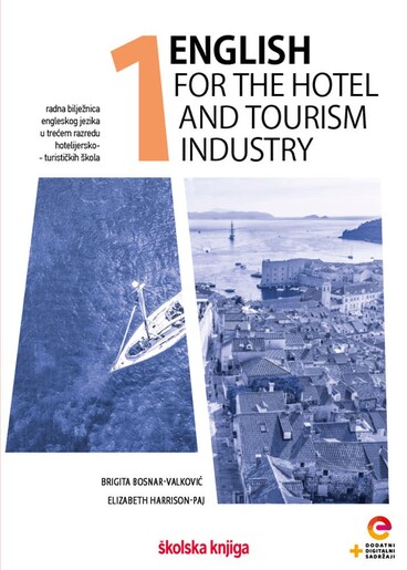 ENGLISH FOR THE HOTEL AND TOURISM INDUSTRY 1, radna bilježnica za engleski jezik za treći razred hotelijersko-turističke škole