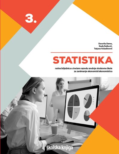STATISTIKA, radna bilježnica u trećem razredu srednje strukovne škole za zanimanje ekonomist/ekonomistica