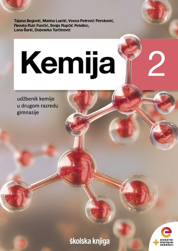 KEMIJA 2, udžbenik s dodatnim digitalnim sadržajima kemije u drugom razredu gimnazije