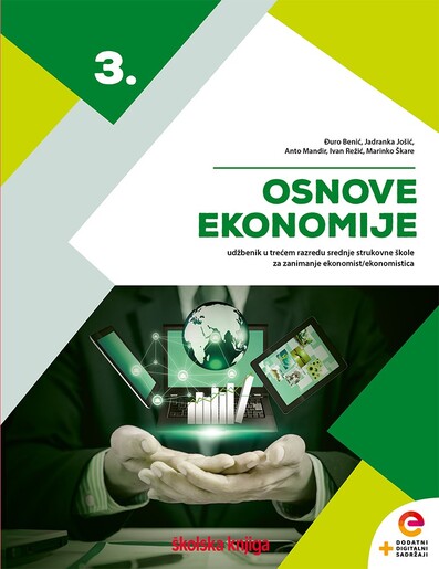 OSNOVE EKONOMIJE 3, udžbenik s dodatnim digitalnim sadržajima u trećem razredu srednje strukovne škole za zanimanje ekonomist/ekonomistica