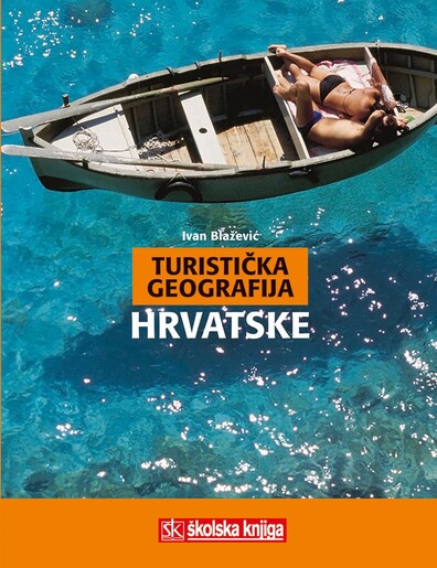 TURISTIČKA GEOGRAFIJA HRVATSKE, udžbenik