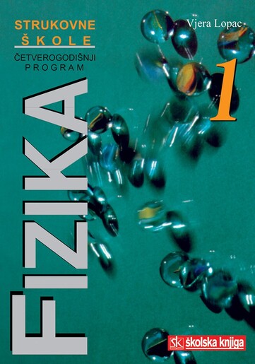 FIZIKA 1, udžbenik, Strukovna škola