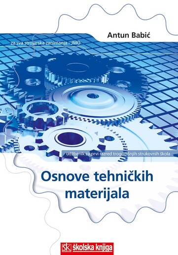 OSNOVE TEHNIČKIH MATERIJALA, udžbenik