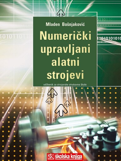 NUMERIČKI UPRAVLJANI ALATNI STROJEVI, udžbenik