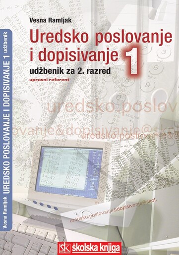 UREDSKO POSLOVANJE I DOPISIVANJE 1, udžbenik