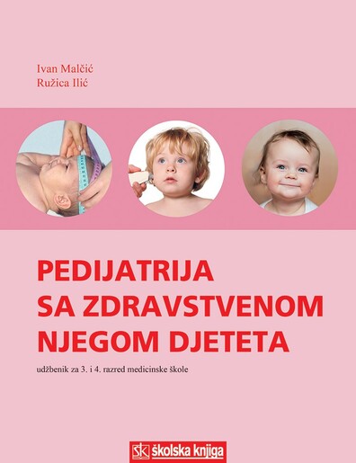 PEDIJATRIJA SA ZDRAVSTVENOM NJEGOM DJETETA, udžbenik