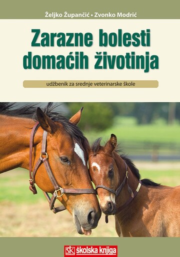 ZARAZNE BOLESTI DOMAĆIH ŽIVOTINJA, udžbenik