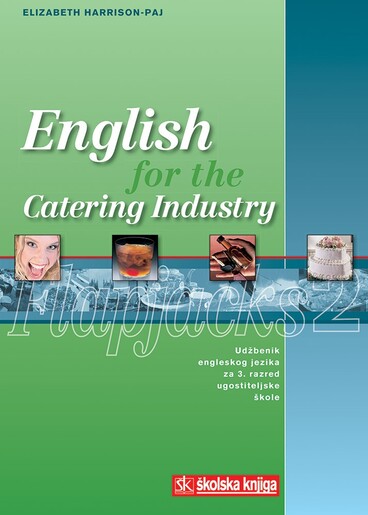 ENGLISH FOR THE CATERING INDUSTRY Flapjacks 2, udžbenik