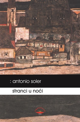 Stranci u noći, Soler, Antonio