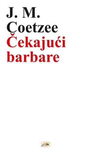 Čekajući barbare, Coetzee, J.M.