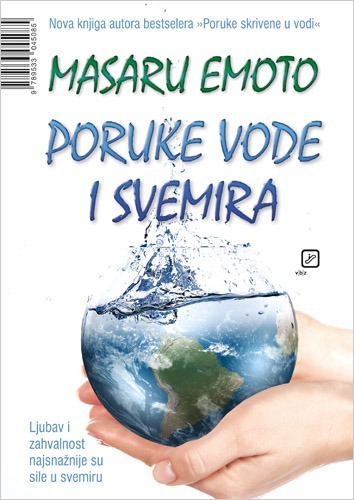 Poruke vode i svemira, Emoto, Masaru