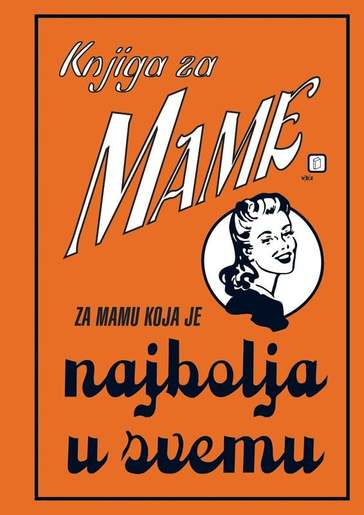 Knjiga za mame, Maloney, Alison