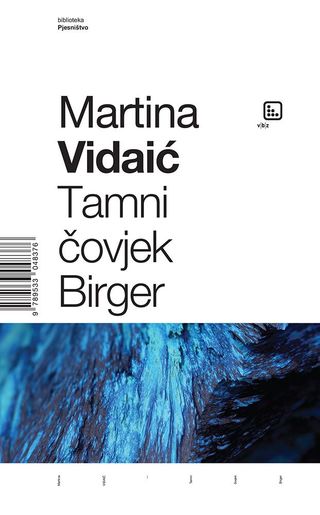 Tamni čovjek Birger, Vidaić, Martina
