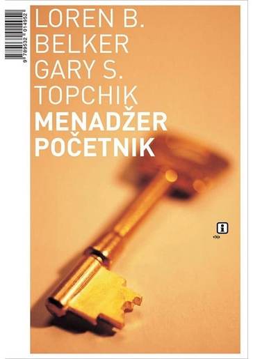 Menadžer početnik, Belker, Loren B.,Topchik, Gary S.