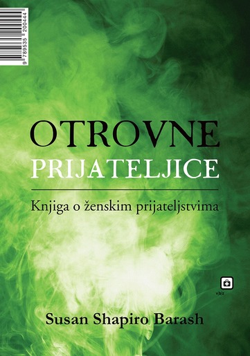Otrovne prijateljice, Shapiro Barash, Susan