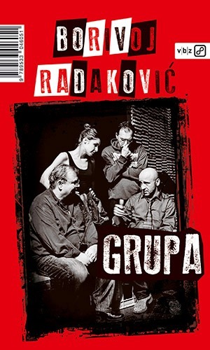 Grupa, Radaković, Borivoj