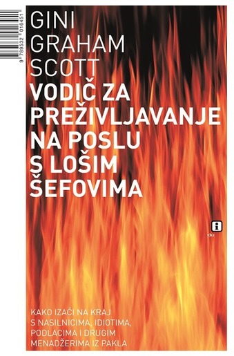 Vodič za preživljavanje s lošim šefovima, Scott, Gini Graham