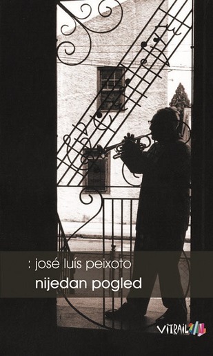 Nijedan pogled, Peixoto, Jose Luis