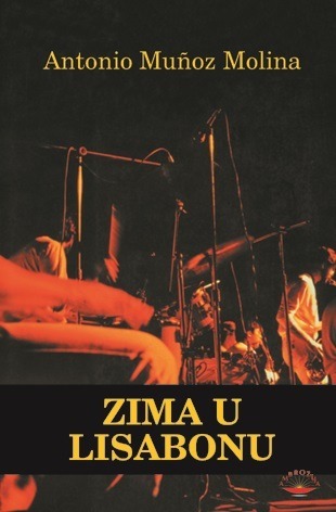 Zima u Lisabonu, Munoz Molina, Antonio