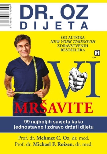 VI: Mršavite, OZ, M.D. Mehmet C.,Roizen, Michael F.