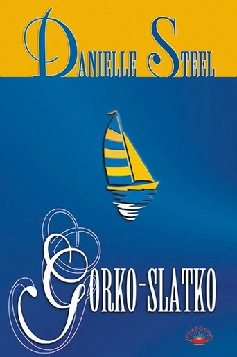 Gorko - slatko, Steel, Danielle