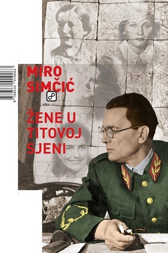 Žene u Titovoj sjeni, Simčić, Miro