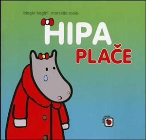 Hipa plače, Bagini, Biagio,Moia, Marcella