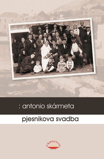 Pjesnikova svadba, Skarmeta, Antonio